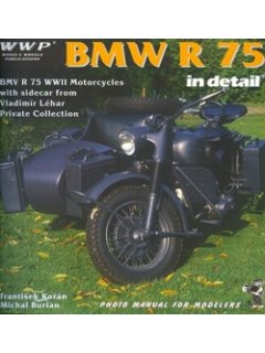 BMW R75 WWII Motorcycles in Detail, WWP