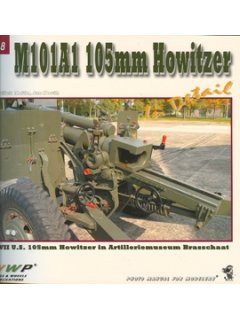 M101A1 105mm HOWITZER IN DETAIL