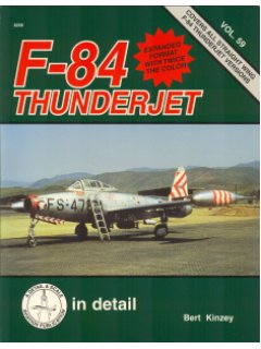 F-84 Thunderjet in Detail & Scale, Squadron / Signal Publications