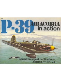 P-39 AIRACOBRA IN ACTION (no. 43)