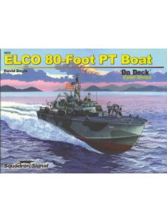 Elco 80-Foot PT Boat on Deck, Squadron Signal publications