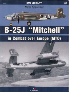 B-25J Mitchell in Combat over Europe (MTO), SMI Library no 6, Kagero Publications