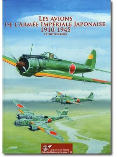 Les Avions de l' Armee Imperiale Japonaise 1910-1945, Editions Lela Presse