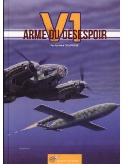 V1 - Arme du Desespoir, Editions Lela Presse