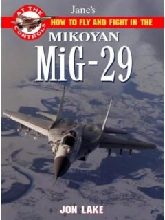 How to Fly and Fight in the Mikoyan MiG-29, At the Controls no 3