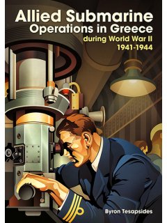 Allied Submarine Operations in Greece during World War II, Byron Tesapsides