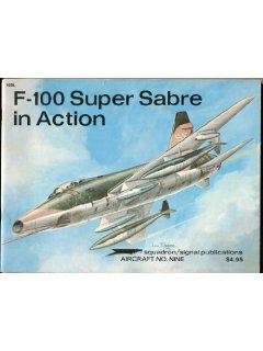 F-100 Super Sabre in Action