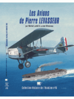 The Αircraft of Pierre Levasseur, Editions Lela Presse