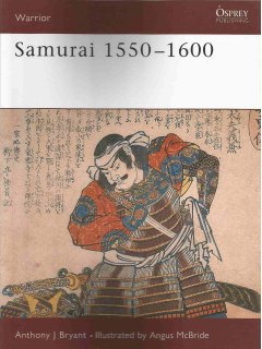 Samurai 1550-1600, Warrior No 007, Osprey Publishing