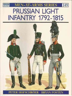 Prussian Light Infantry 1792–1815, Men at Arms 149, Osprey