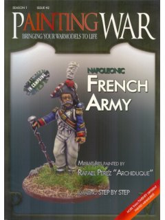 Painting War 02: Napoleonic French Army