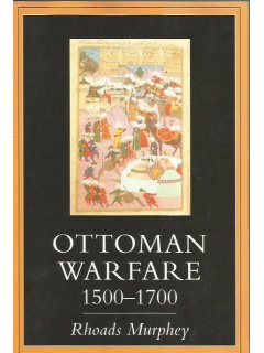 Ottoman Warfare: 1500-1700