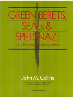 Green Berets, Seals & Spetsnaz