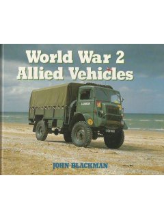 World War 2 Allied Vehicles, John Blackman, Ian Allan