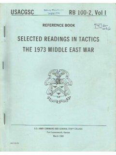 Selected Readings in Tactics: The 1973 Middle East War, RB 100-2 Vol I