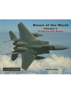 Bases of the World Volume 1: Kadena Air Base