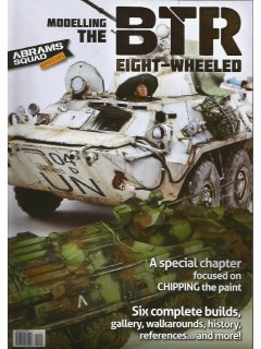 Abrams Squad Special No 3: Modelling the BTR