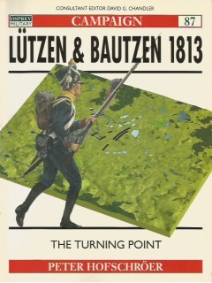 Lutzen & Bautzen 1813, Campaign 87