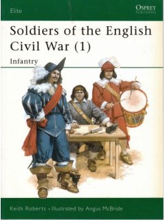 Soldiers of the English Civil War (1), Elite No 25, Osprey