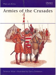 Armies of the Crusades, Men at Arms No 075, Osprey