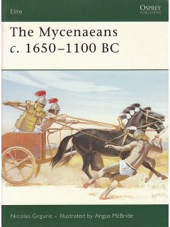 The Mycenaeans c. 1650-1100 BC, Elite No 130, Osprey