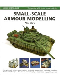 Small-Scale Armour Modelling, Alex Clark