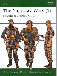 The Yugoslav Wars (1), Elite No 138, Osprey