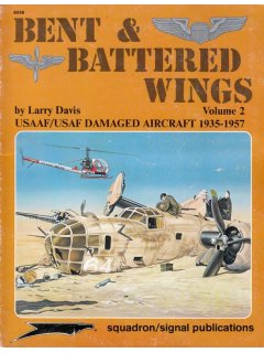 Bent and Battered Wings Volume 2, Squadron