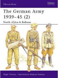 The German Army 1939–45 (2), Men at Arms 316