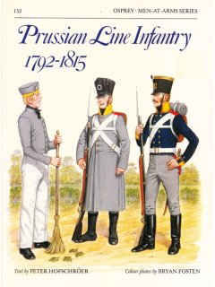 Prussian Line Infantry 1792–1815, Men at Arms No 152