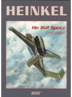 HEINKEL He - 162 SPATZ (VOLKSJAGER)