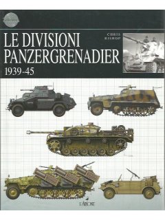 Le Divisioni Panzergrenadier 1939-45