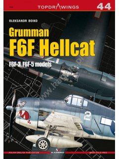 Grumman F6F Hellcat F6F-3, F6F-5 models, Topdrawings 44, Kagero