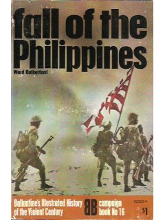 Fall of the Philippines, Ballantine's Illustrated History 