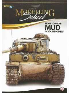 Modelling School: Mud, AMMO