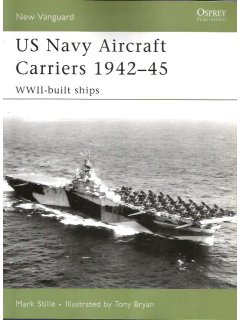 US Navy Aircraft Carriers 1942–45, New Vanguard 130, Osprey