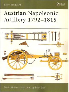 Austrian Napoleonic Artillery 1792–1815, New Vanguard 72, Osprey