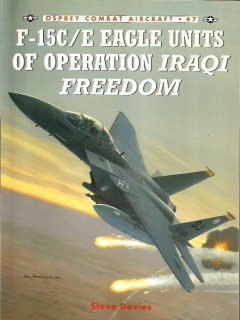 F-15C/E Eagle Units of Operation IRAQI FREEDOM, Combat Aircraft 47, Osprey 