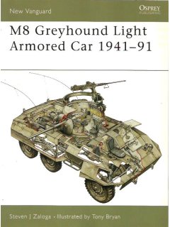 M8 Greyhound Light Armored Car 1941–91, New Vanguard 53, Osprey