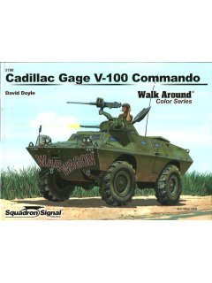 Cadillac Gage V-100 Commando Walk Around, Squadron/Signal