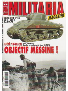 Militaria Hors-Serie No 036, Objectif Messine!