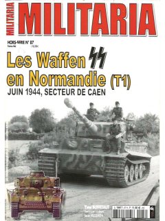 Militaria Hors-Serie No 087, Les Waffen SS en Normandie (T1)