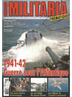 Militaria Thematique No 01: 1941-42, Guerre sous l'Atlantique
