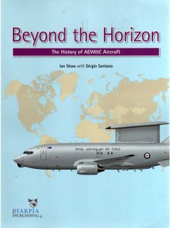 Beyond the Horizon: The History of AEW&C Aircraft, Harpia