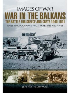 War in the Balkans (Images of War)