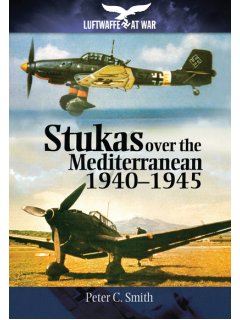 Stukas Over the Mediterranean 1940-1945, Luftwaffe at War