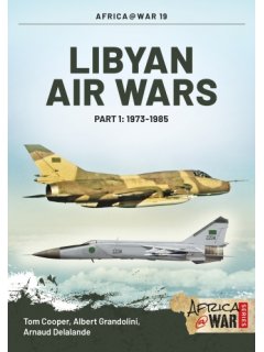 Libyan Air Wars - Part 1, Africa@War No 19, Helion