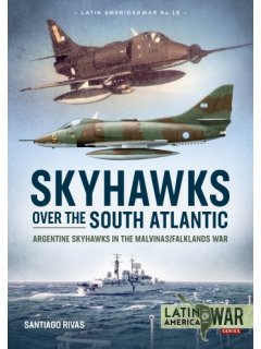 Skyhawks Over the South Atlantic, Latin America@War No 16, Helion