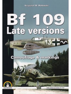 Bf 109 Late Versions - Camouflage & Markings, MMP Books