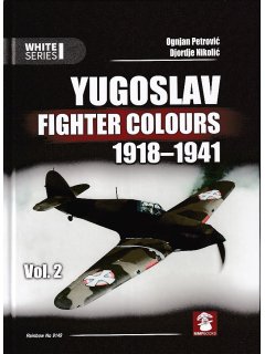 Yugoslav Fighter Colours 1918-1941 Vol. 2, MMP Books